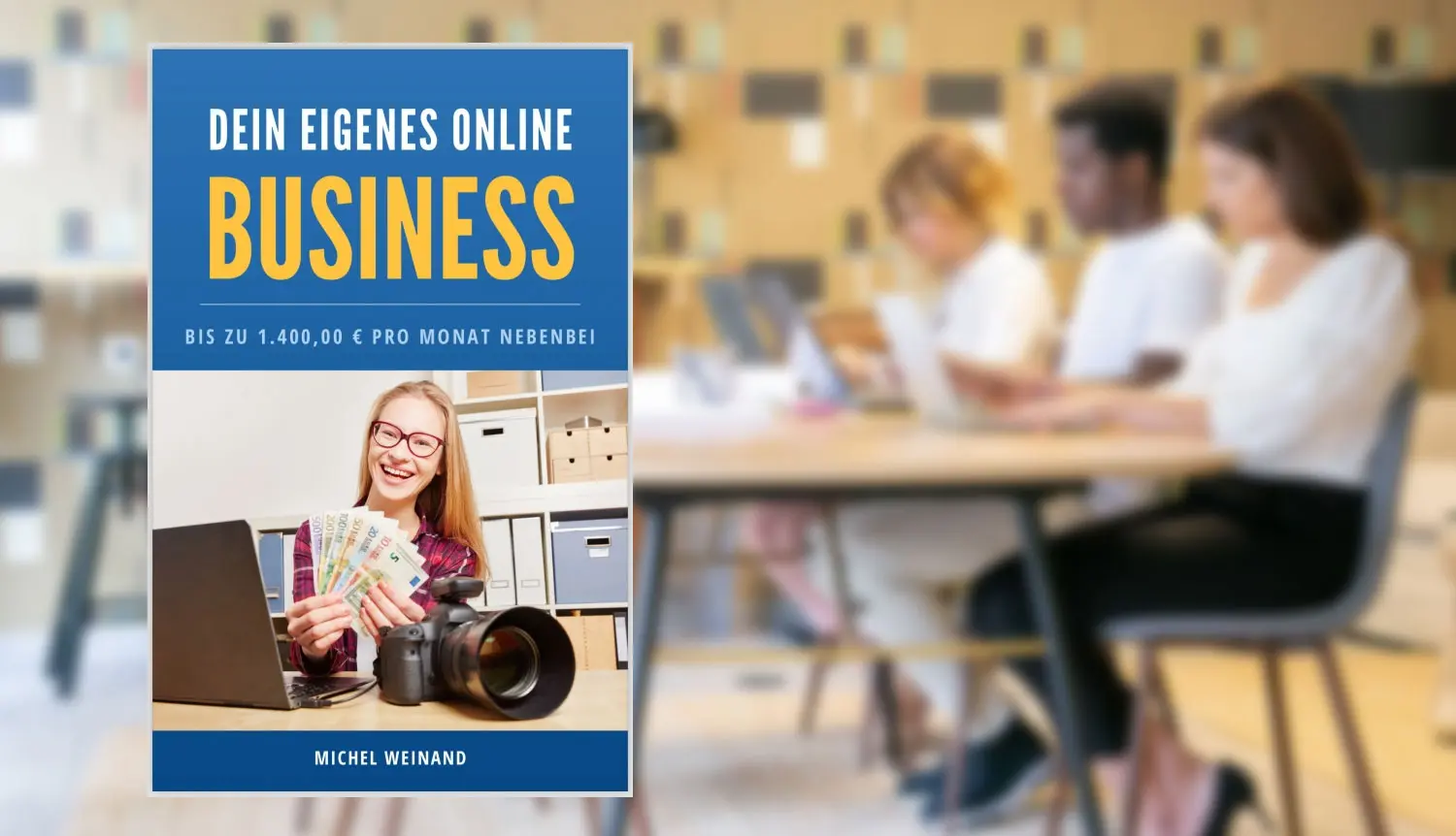 Dein eigenes Online Business - EBook mit Anleitung